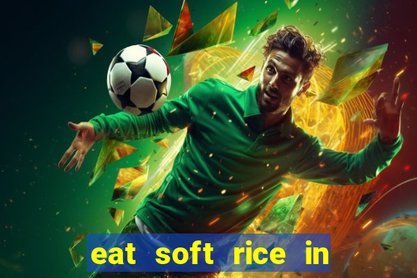 eat soft rice in another world pt br